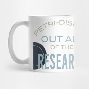 Petri-Dishing Out All of the Research Mug